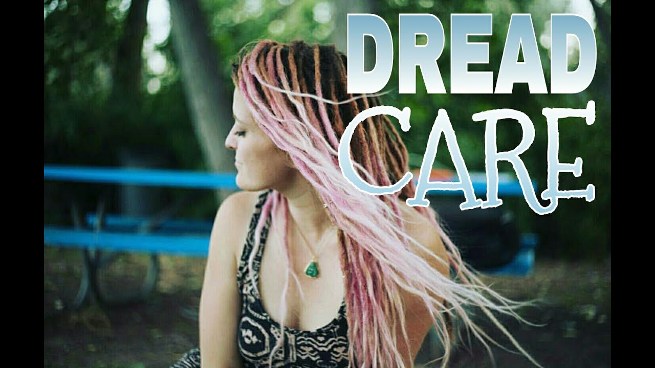 How To Care For Dreadlocks