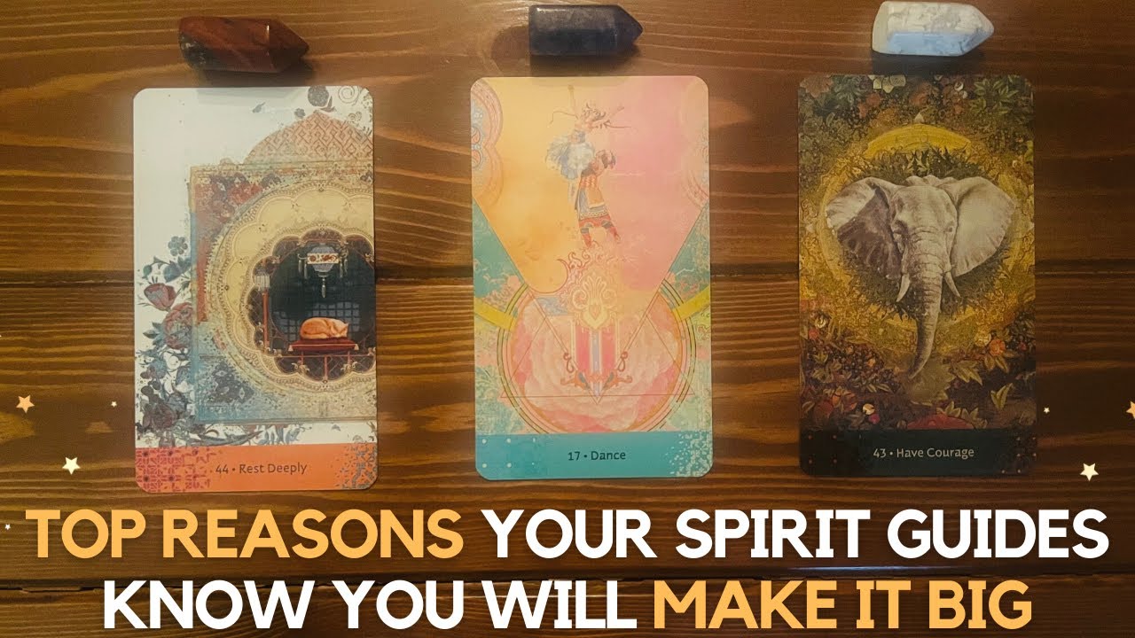 Top Reasons Your Spirit Guides Know You Will Make It Big   ✨🌟 ✨ | Pick a card