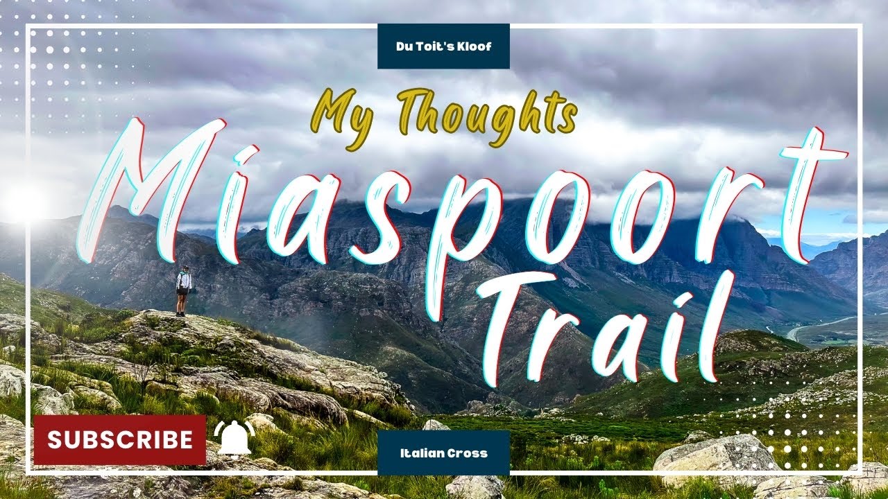 Miaspoort Hiking Trail | Italian Cross | Limietberg Nature Reserve