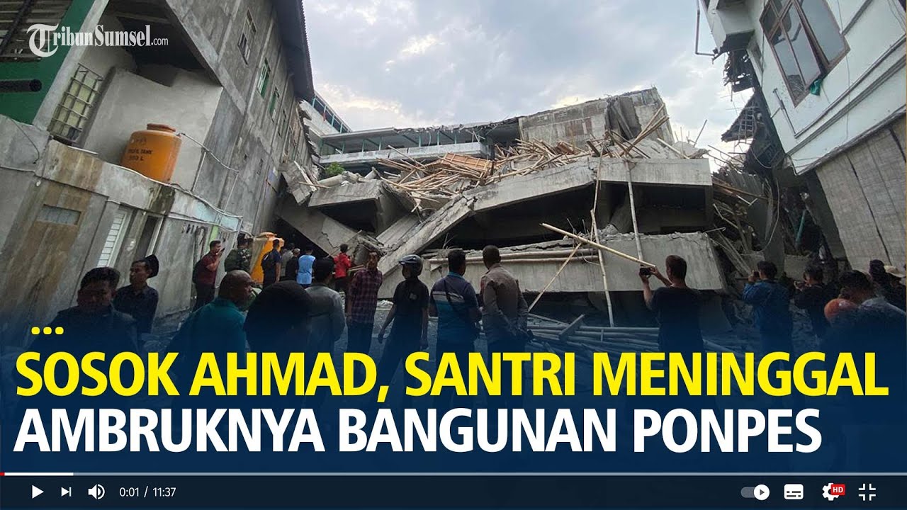 Sosok Ahmad, Santri Meninggal Dunia Dalam Insiden Ambruknya Bangunan Ponpes Al Khoziny Sidoarjo