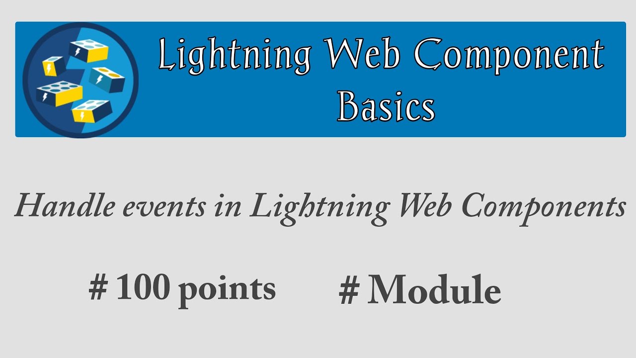 Handle events in Lightning Web Components | Lightning Web Components Basics | Salesforce | Trailhead