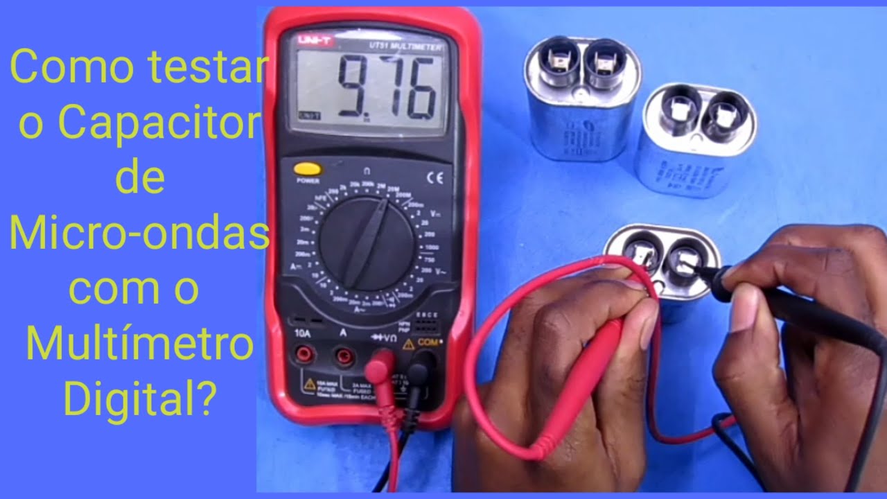 Como testar o capacitor de microondas com o Mult&iacute;metro digital?