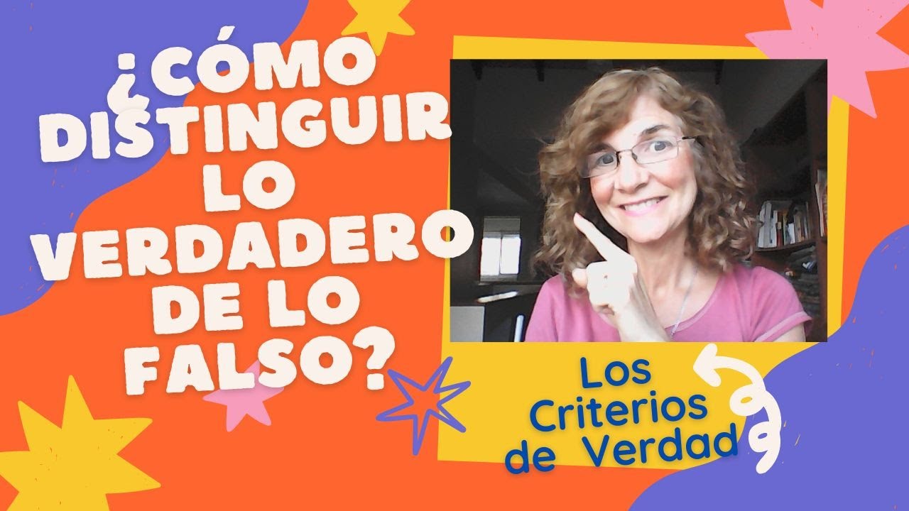 Los Criterios de Verdad
