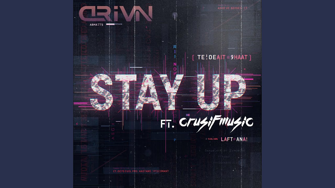 Stay Up (feat. Crusif)