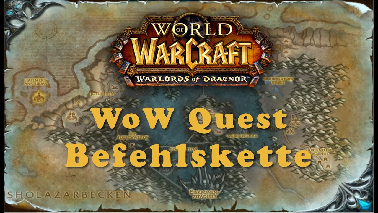 WoW Quest: Befehlskette