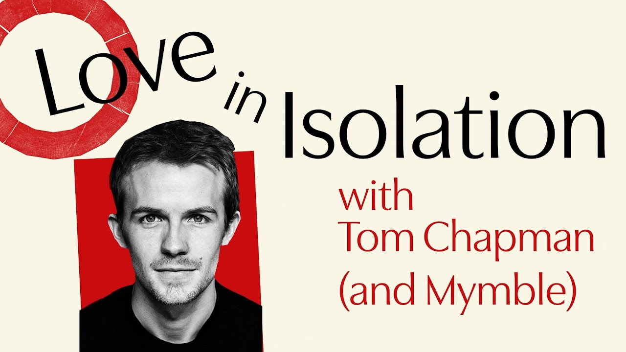 Sonnet 57 with Tom Chapman (and Mymble) | Love in Isolation | Shakespeare's Globe