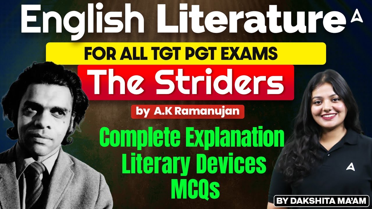 English Literature Classes 2025 | The Striders (A.K Ramanujan) by Dakshita Ma'am