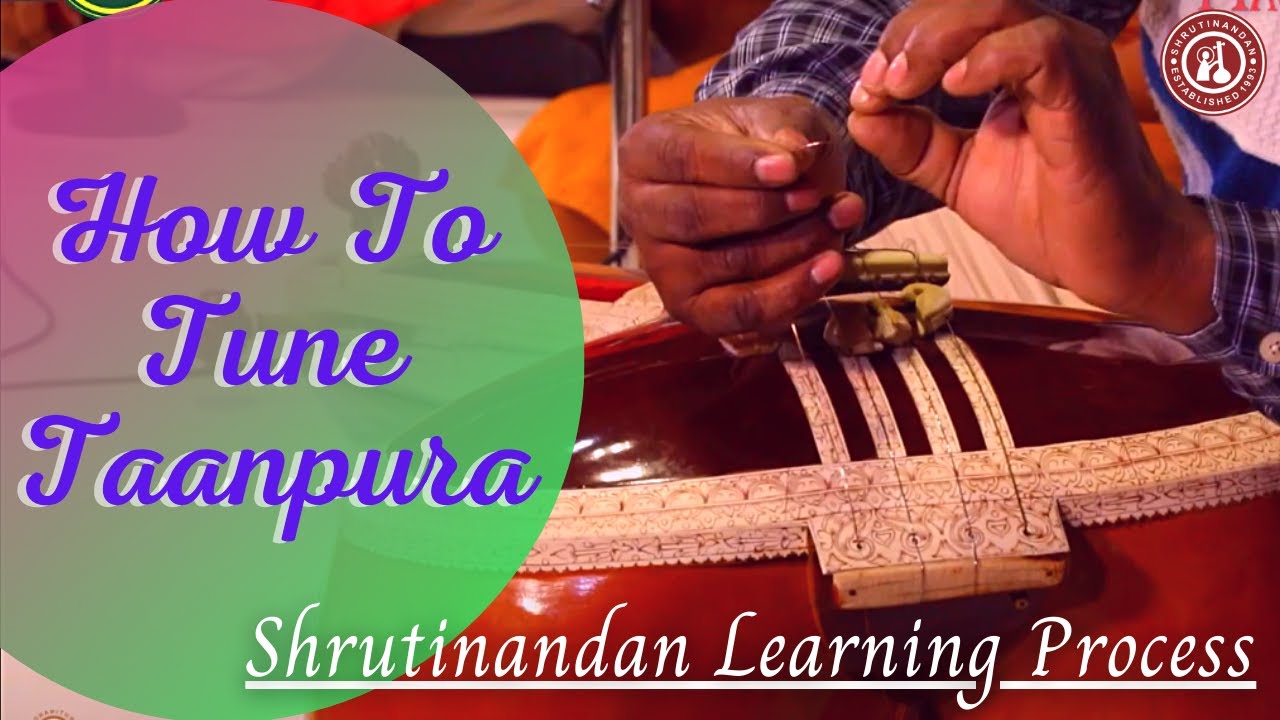 How to Tune Taanpure - Shrutinandan Learning Process