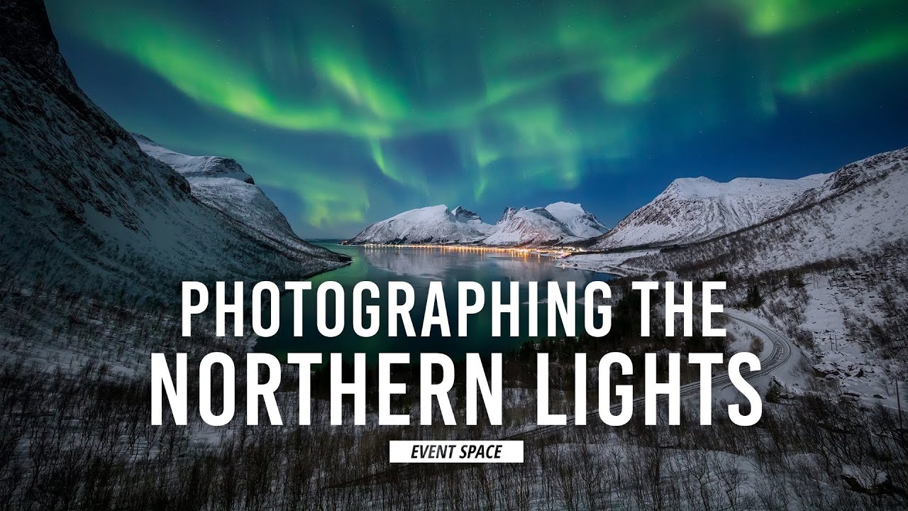 Northern Lights: Photography Settings, Beginner Mistakes, & More | B&H Event Space