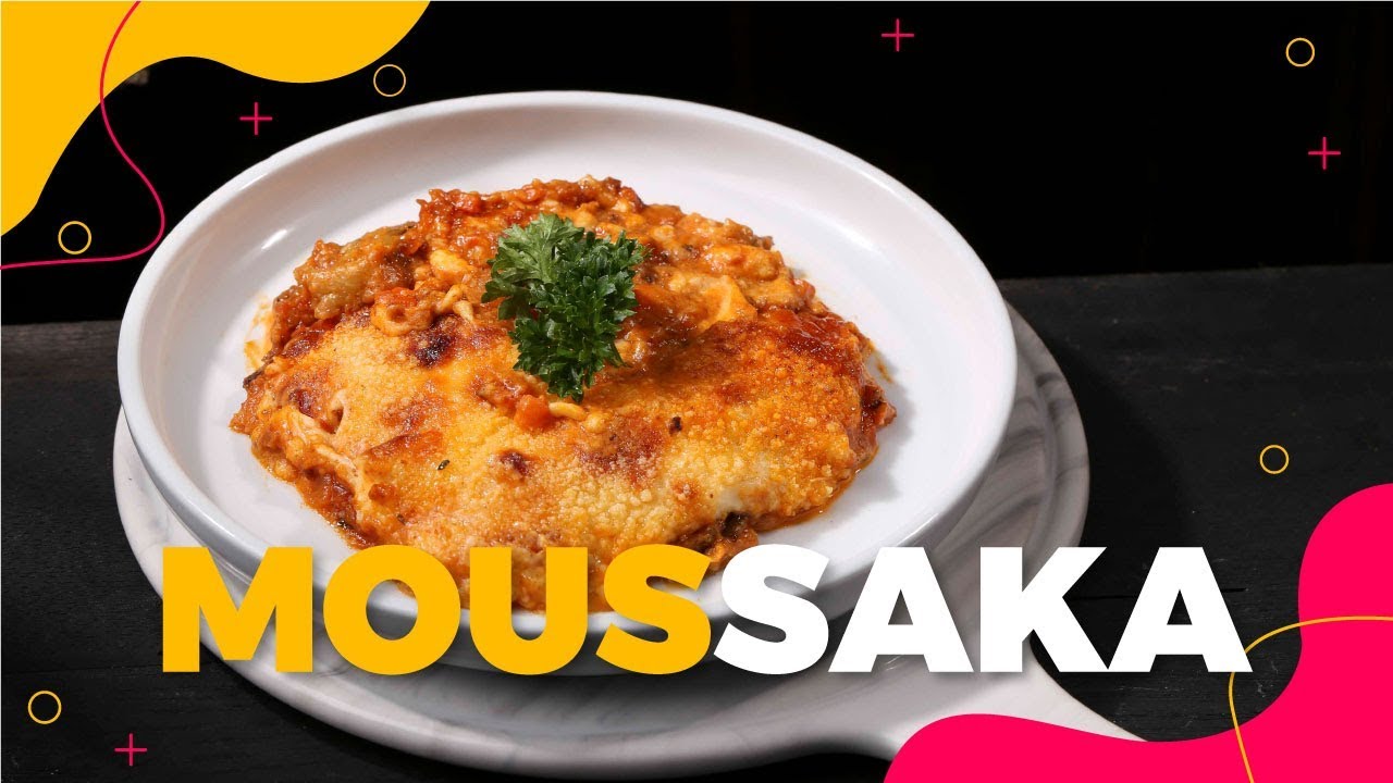 Cách làm MOUSSAKA mang hương vị Hy Lạp mới lạ | Hướng Nghiệp Á Âu