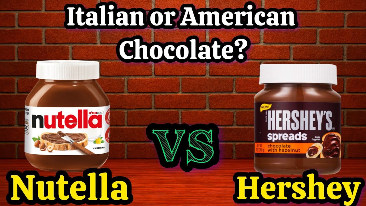 Nutella vs Hershey’s Hazelnut Spread – Which One Truly Wins the Taste & Health & Quality Battle?