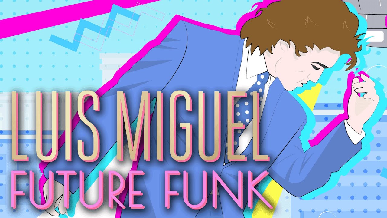 Luis Miguel FUTURE FUNK - Suave