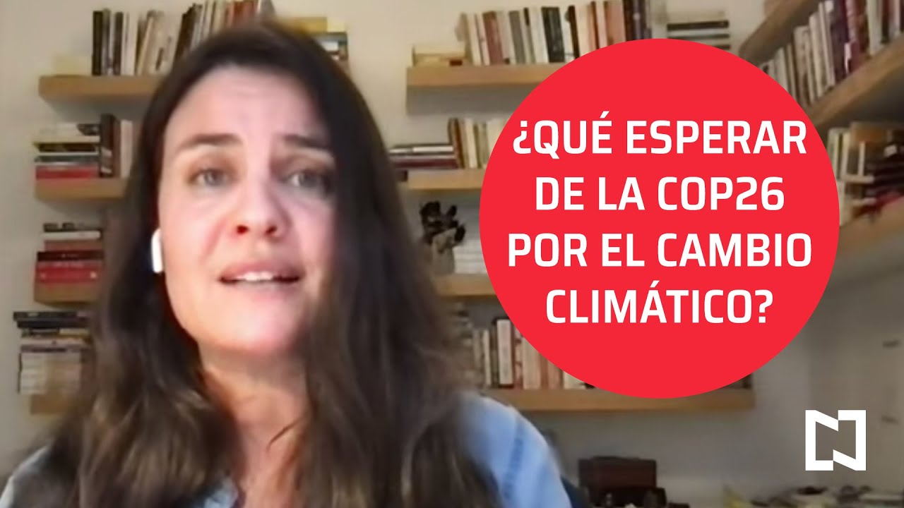 COP26 Glasgow 2021 | Cambio climático y calentamiento global - Punto y Contrapunto