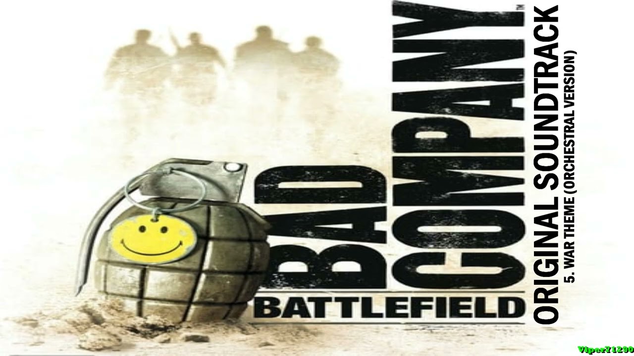 Battlefield: Bad Company [OST]: 5. War Theme (Orchestral Version)