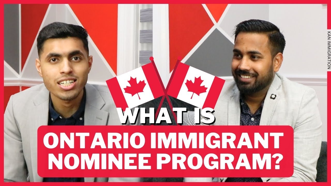 What is ONTARIO IMMIGRANT NOMINEE PROGRAM (OINP) 🇨🇦 | KAN IMMIGRATION SERVICES INC. | PART 1