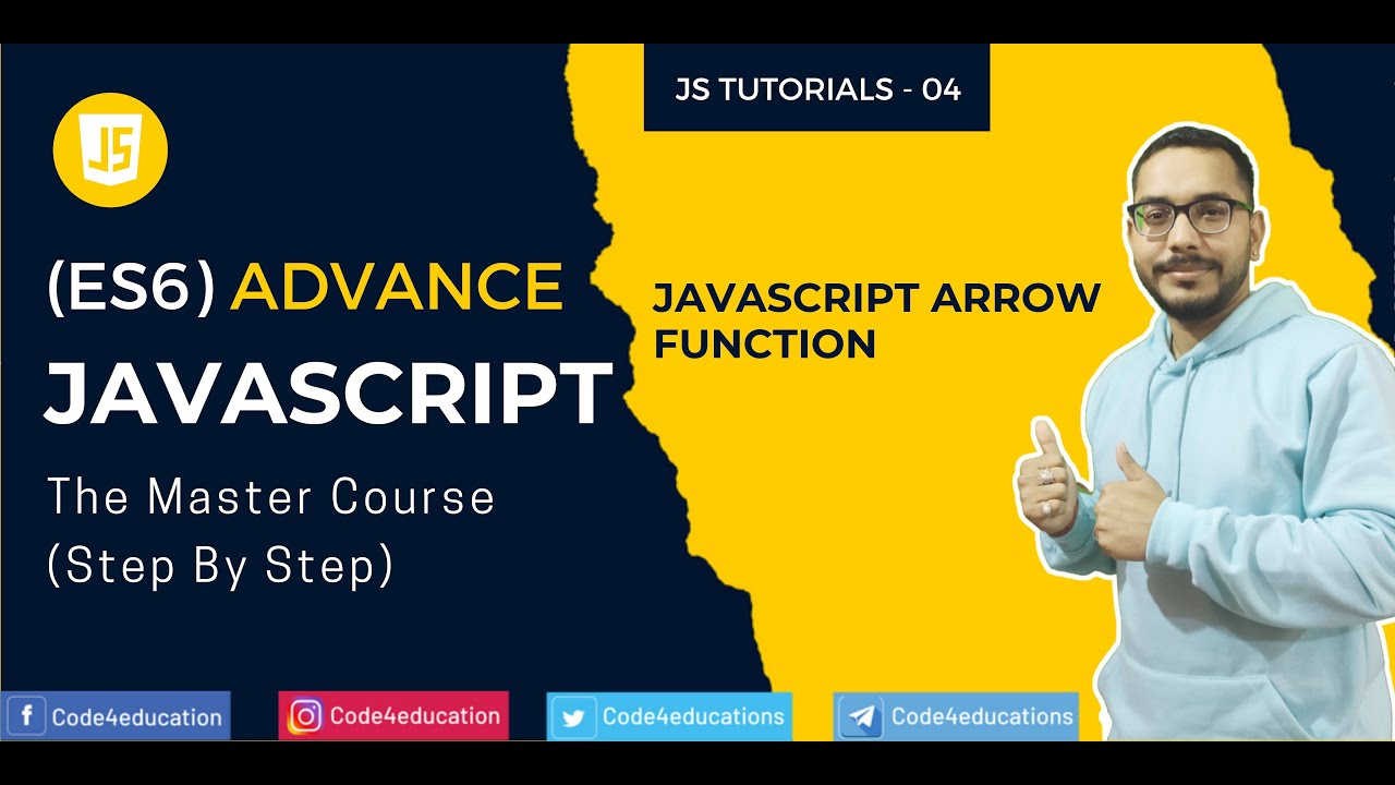 #4 Advance JavaScript Arrow Function Tutorial  In Hindi | Advance JavaScript Tutorial In Hindi