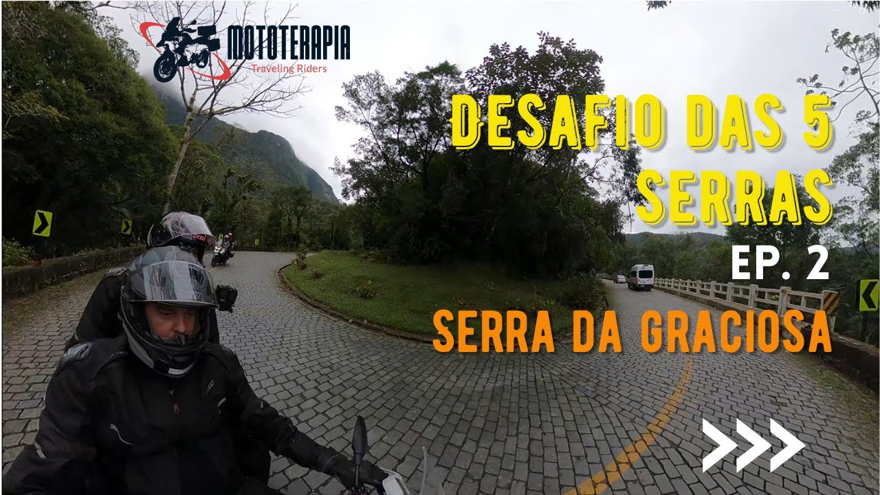Desafio das 5 Serras - Ep. 2 | Serra da Graciosa