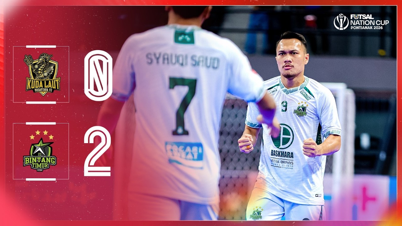 Match Highlight Nation CUP 2026 | Kuda Laut Nusantara VS Bintang Timur Surabaya