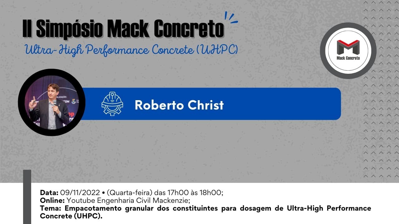 II Seminário do Mack Concreto - Empacotamento granular dos constituintes para dosagem de UHPC