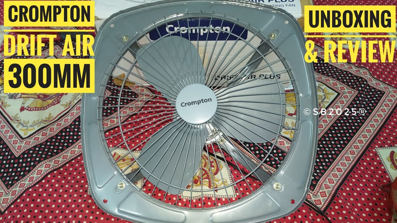 CROMPTON DRIFT AIR PLUS 12 INCH EXHAUST FAN UNBOXING, REVIEW 
