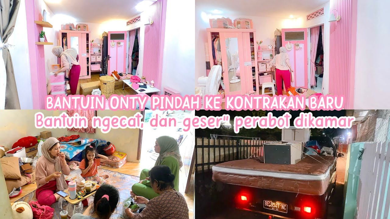 BANTUIN ONTY PINDAH KE KONTRAKAN BARU | Bantuin Ngecat dan geser perabot dikamar pink