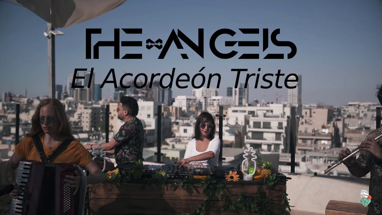 The Angels - El Acorde&oacute;n Triste (Original Music Video) [Afro House / HMWL 2020]