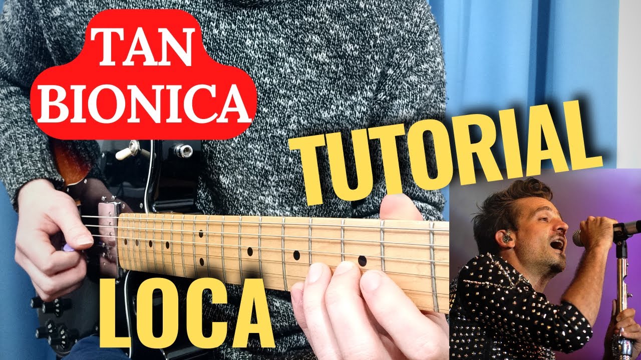 Como tocar LOCA - Tan Bionica - TUTORIAL de GUITARRA