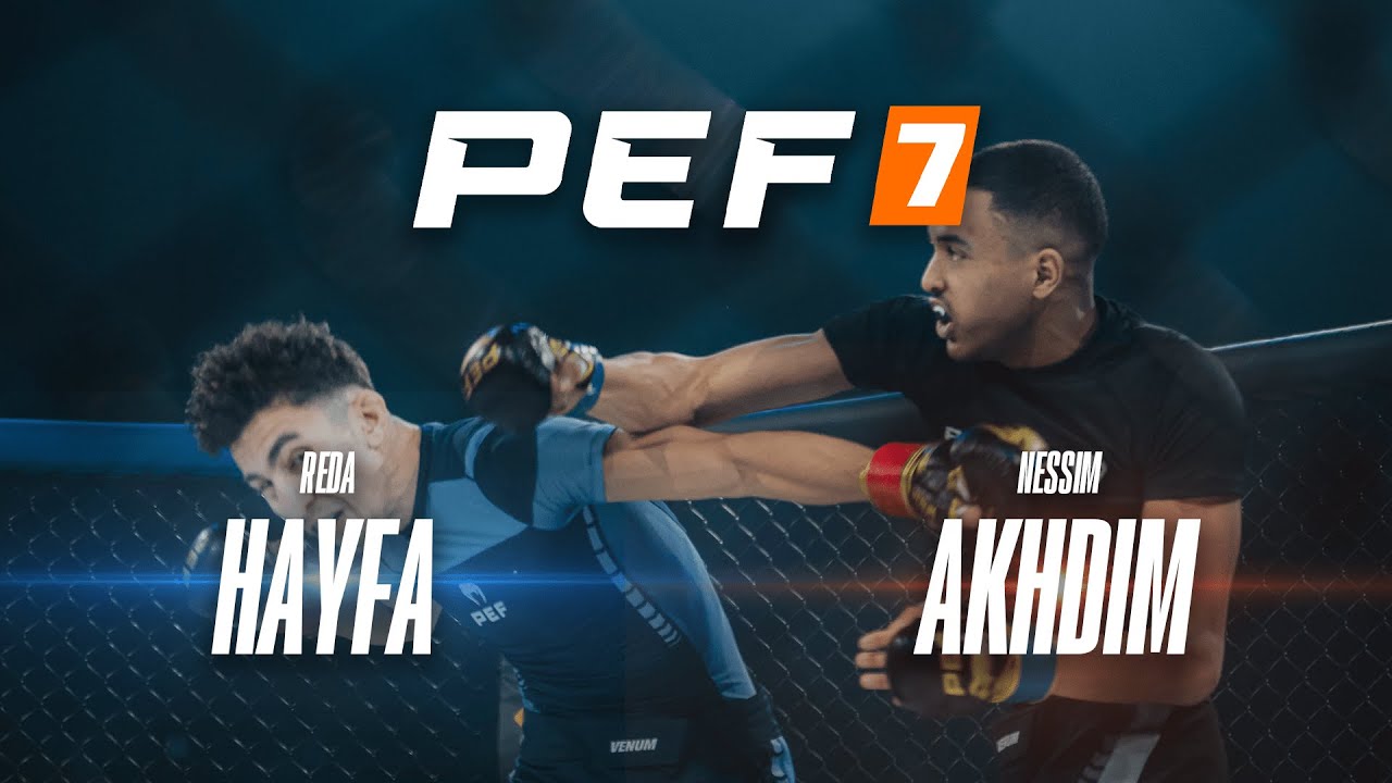 PEF 7 - Reda HAYFA vs Nessim AKHDIM