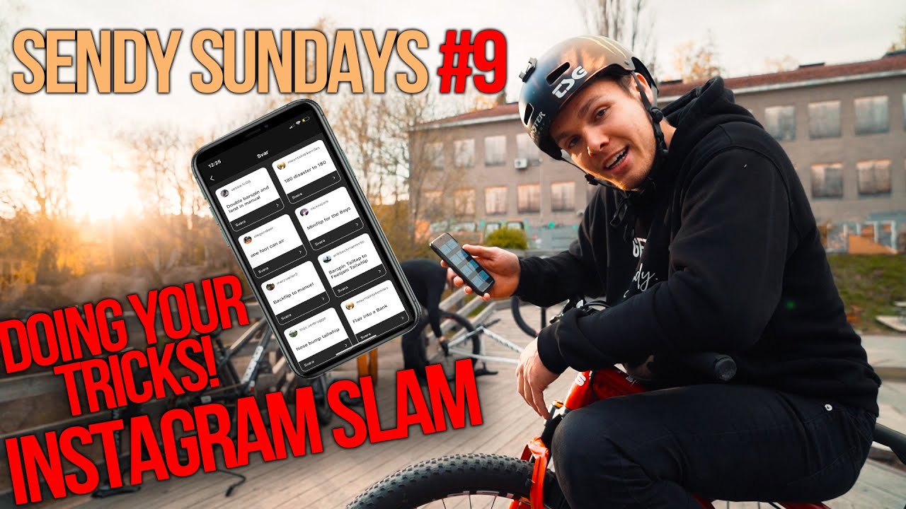 MTB INSTAGRAM SLAM! Doing your tricks hurt my back... SENDY SUNDAYS #9
