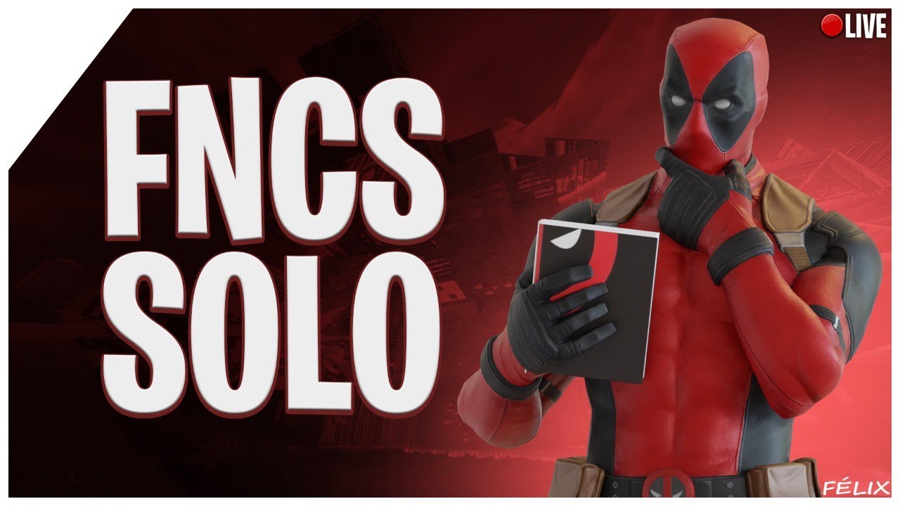 FORTNITE - FNCS SOLO!