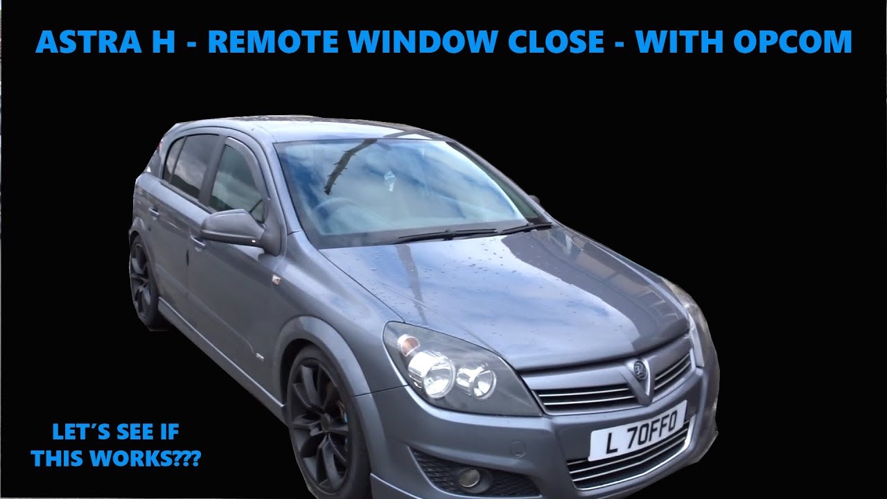 THE DIESEL GUYS - ASTRA H - REMOTE WINDOW CLOSE - OPCOM