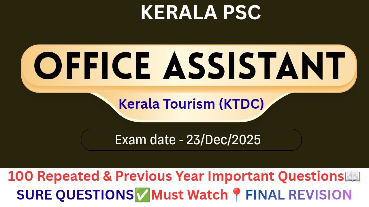 PSC Office Assistant 197/25 (Kerala Tourism) Exam🎯100 Important Repeated Questions |KTDC Classes🖥️⌨️