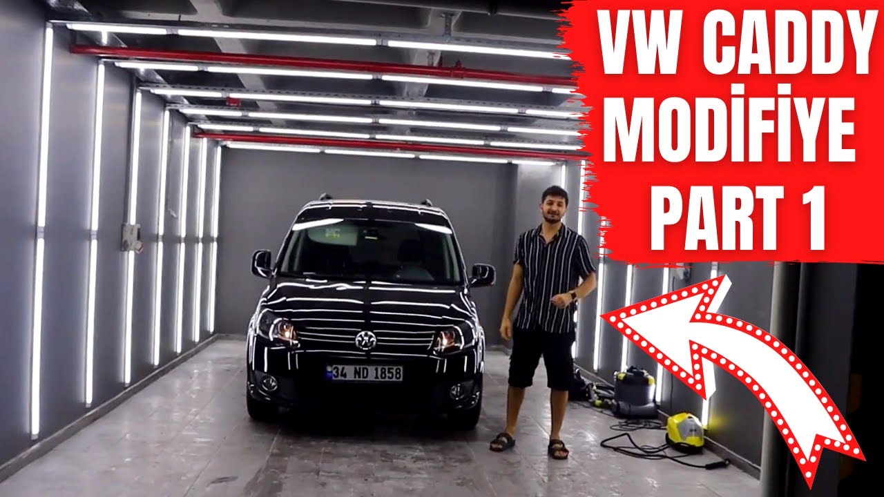 CADDY MODİFİYE EDİYORUZ ! #PART 1