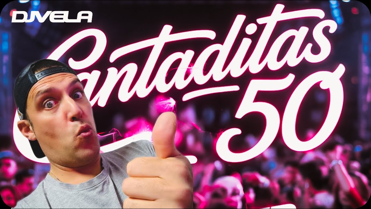 ✅ CANTADITAS 50 🔥DJ Vela Remember * Vocal Dance Hits 90s & 00s
