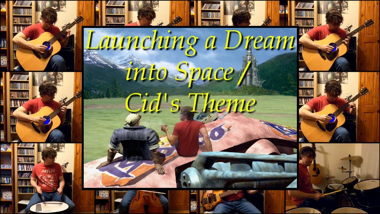Launching a Dream into Space / Cid's Theme [FF7] (acoustic arrangement)