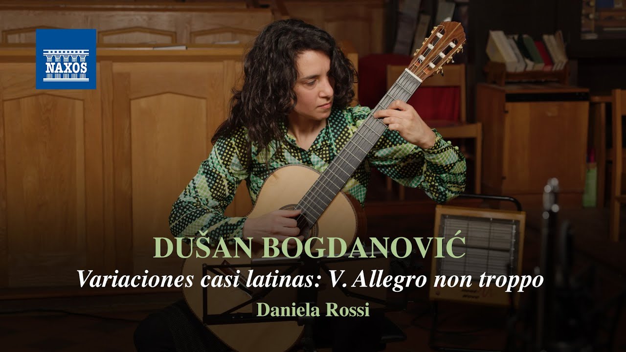 DUŠAN BOGDANOVIĆ:Variaciones casi latinas, V. Allegro non troppo (Daniela Rossi)