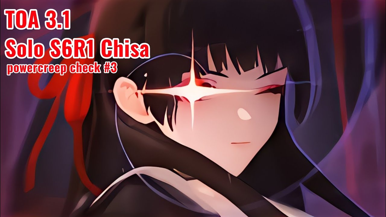 Wuthering Waves powercreep check S6R1 Chisa solo TOA 3.1