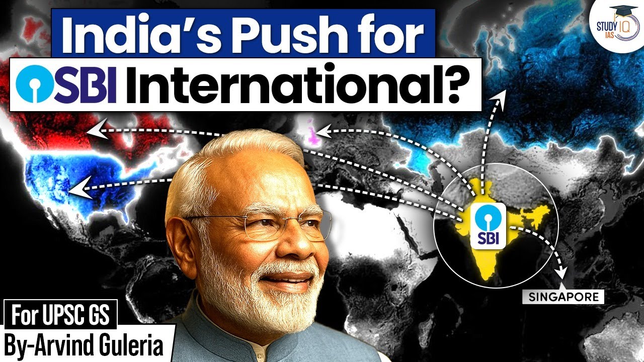 SBI in Top 20 Global Banks? India’s Big Banking Gamble | UPSC | StudyIQ IAS
