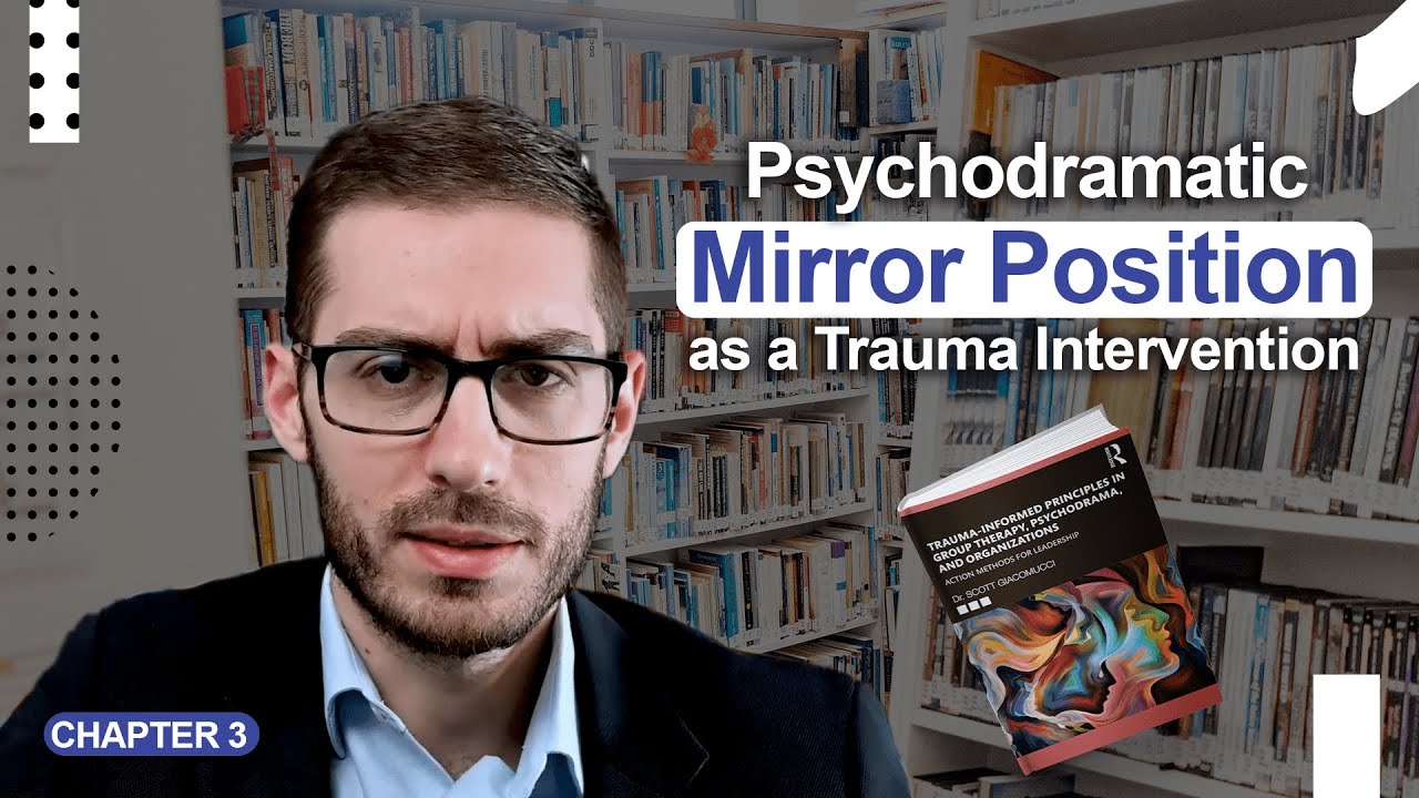 Psychodramatic Mirror Position as a Trauma Intervention