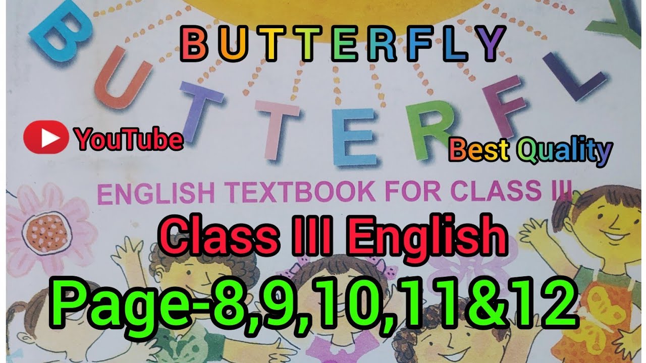 Class 3 English Butterfly page8-12 || English Text book For Class II page-8,9,10,11&12 | 10k views |