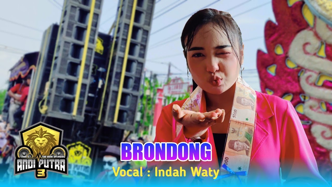 BRONDONG VOC. INDAH WATY X ANDI PUTRA 3 SHOW SLEMAN SLIYEG INDRAMAYU 