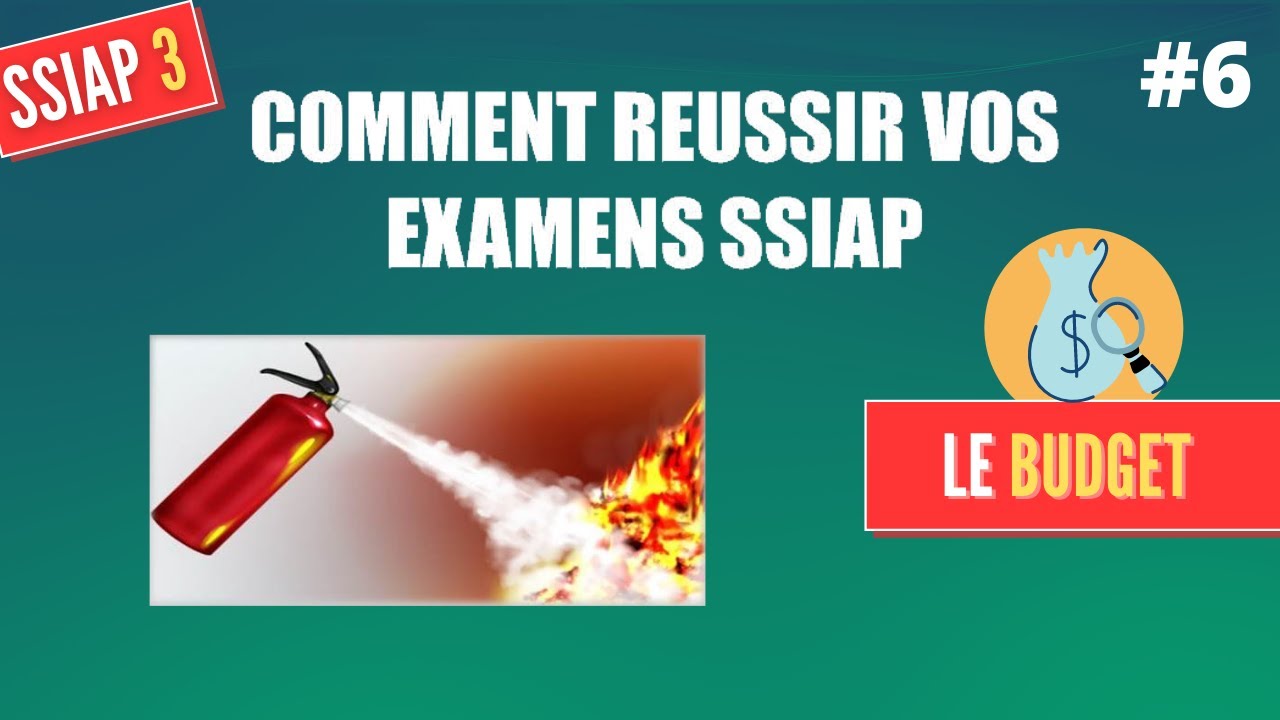 SSIAP 3 - #6 Le budget
