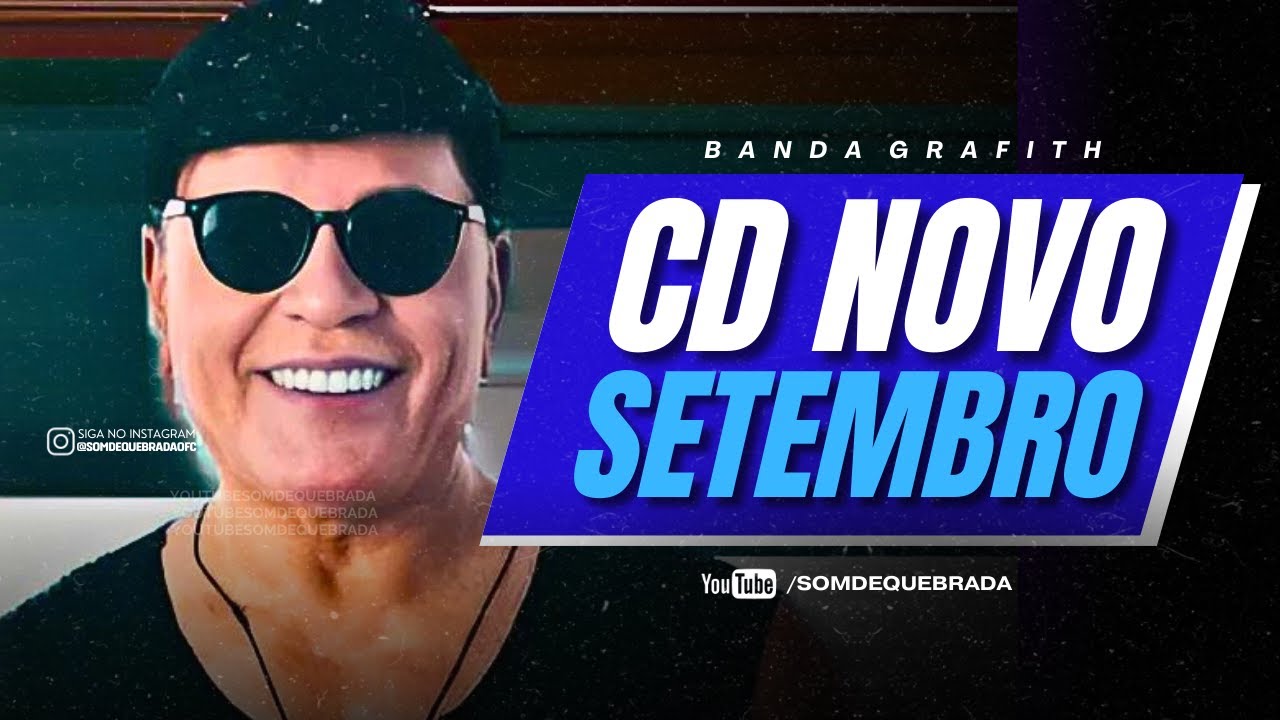 BANDA GRAFITH - REPERTÓRIO NOVO SETEMBRO 2024 ( MUSICAS NOVAS ) 100% PRA PAREDÃO CD ATUALIZADO