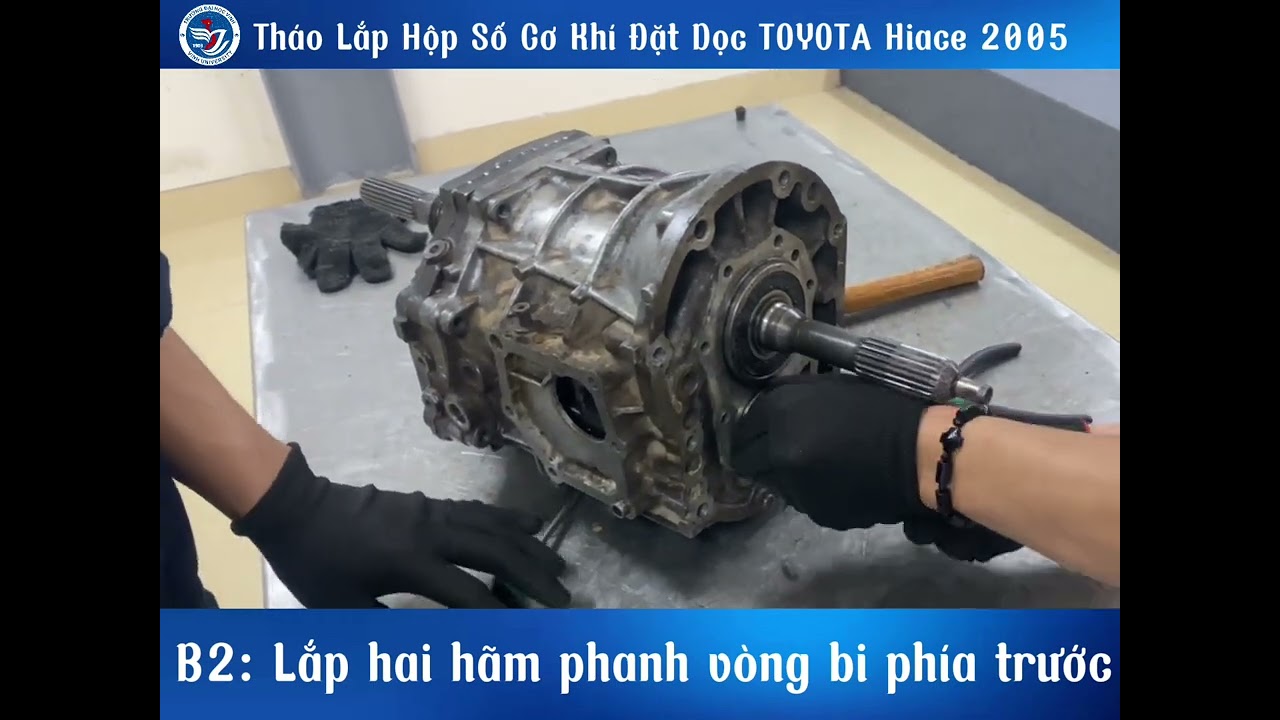 Quy Trình Tháo Lắp Hộp Số Cơ Khi Đặt Dọc TOYOTA HIACE 2005