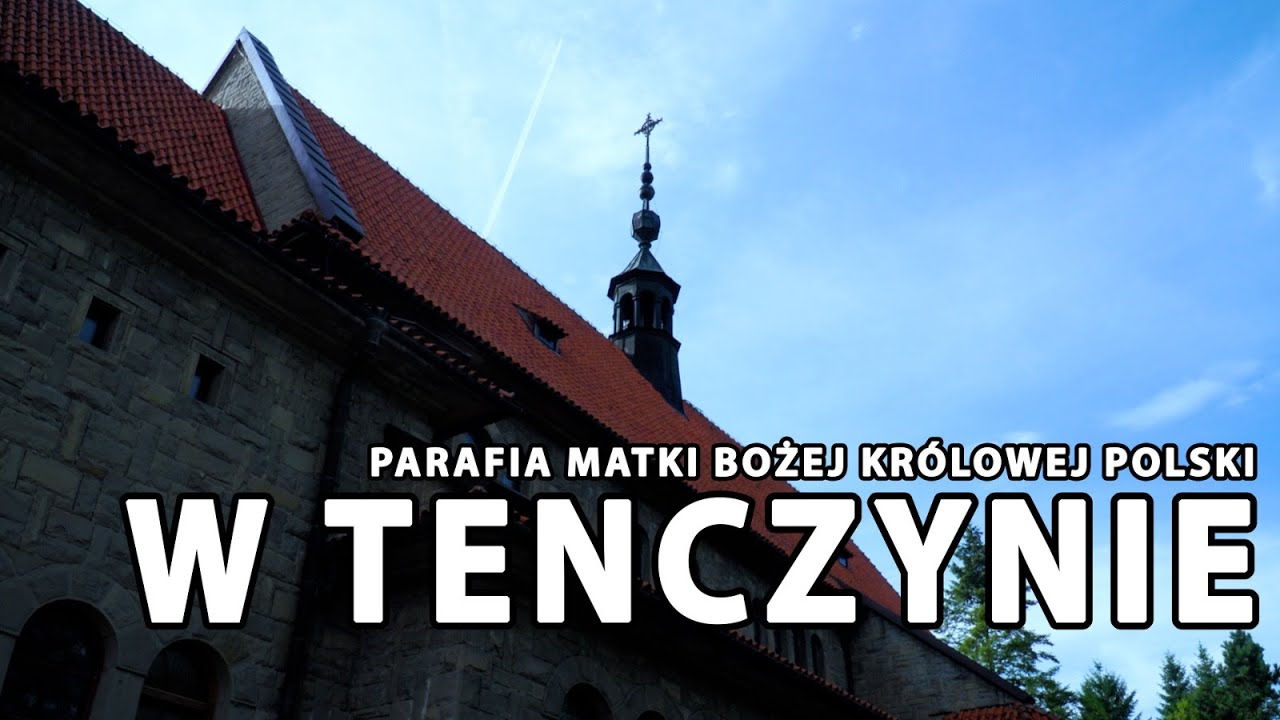 W koło archidiecezji #33 – parafia Matki Bożej Królowej Polski w Tenczynie