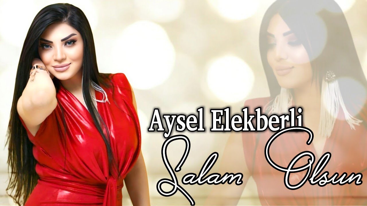 Aysel Elekberli - Salam Olsun 2025 (Resmi Klip)