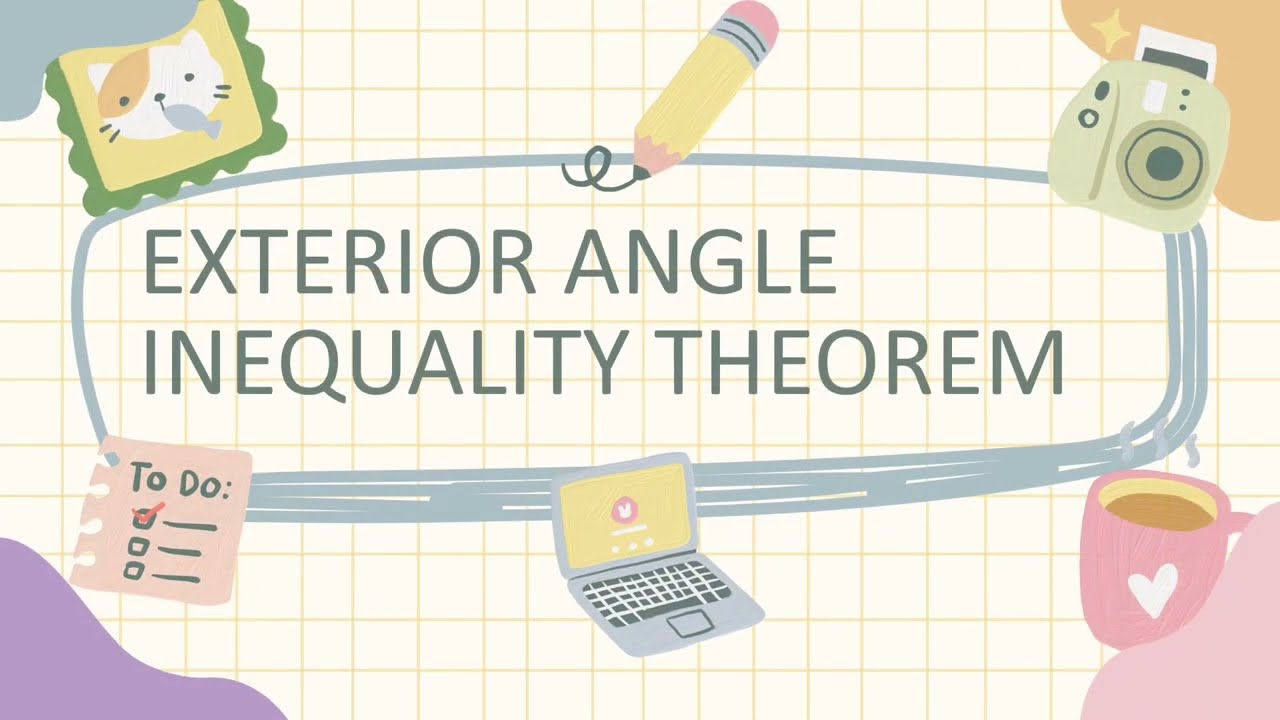 EXTERIOR ANGLE INEQUALITY THEOREM GRADE 8 MATHEMATICS Q4
