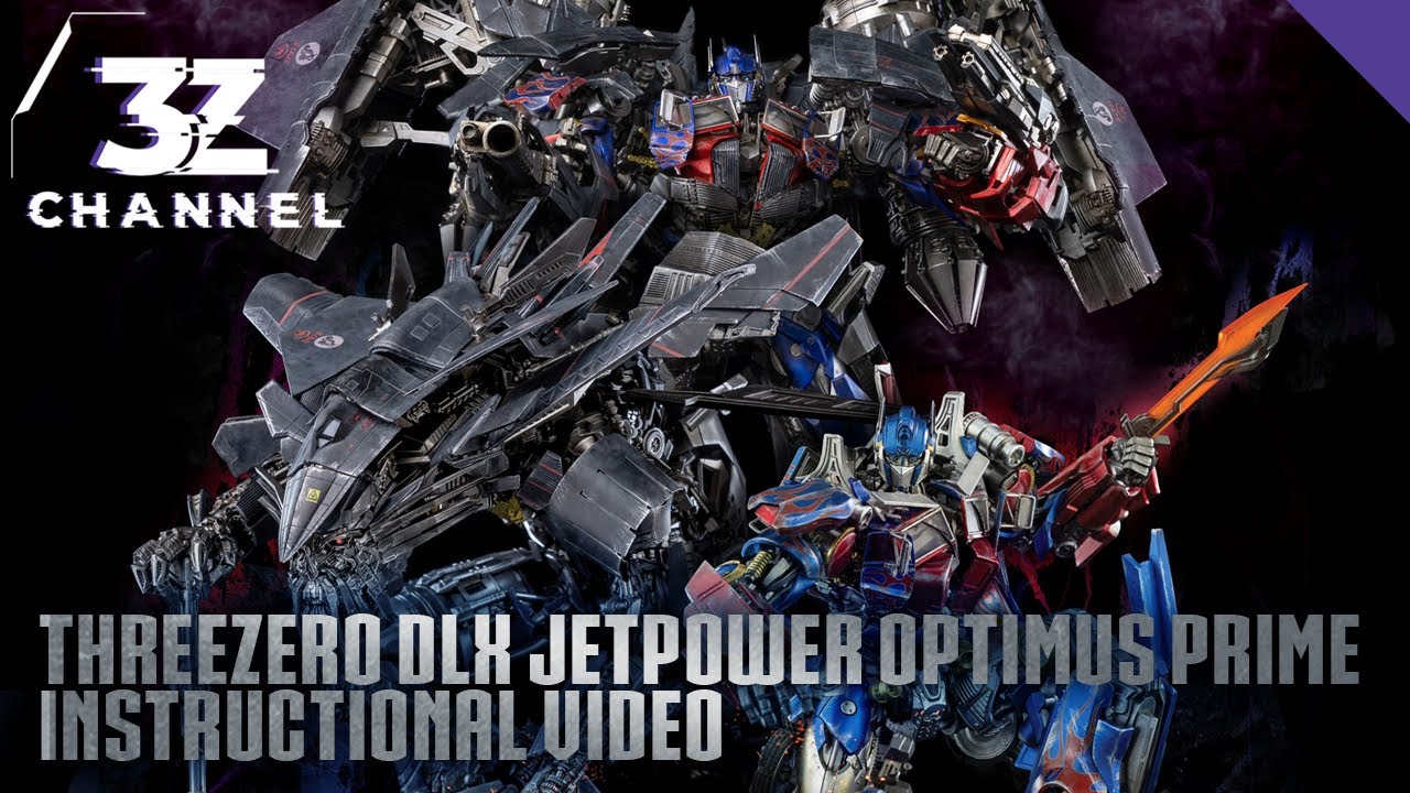 threezero DLX Jetpower Optimus Prime Instructional Video