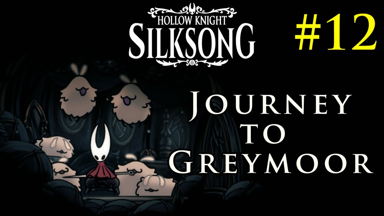 Hollow Knight: Silksong #12 | Journey with the Flea Caravan to Greymoor [No Commentary]