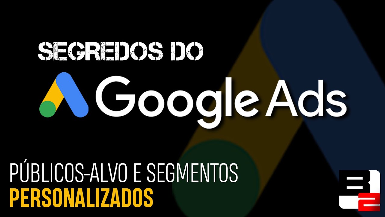 Como Criar Segmentos e Públicos-alvo no Google Ads [2023]